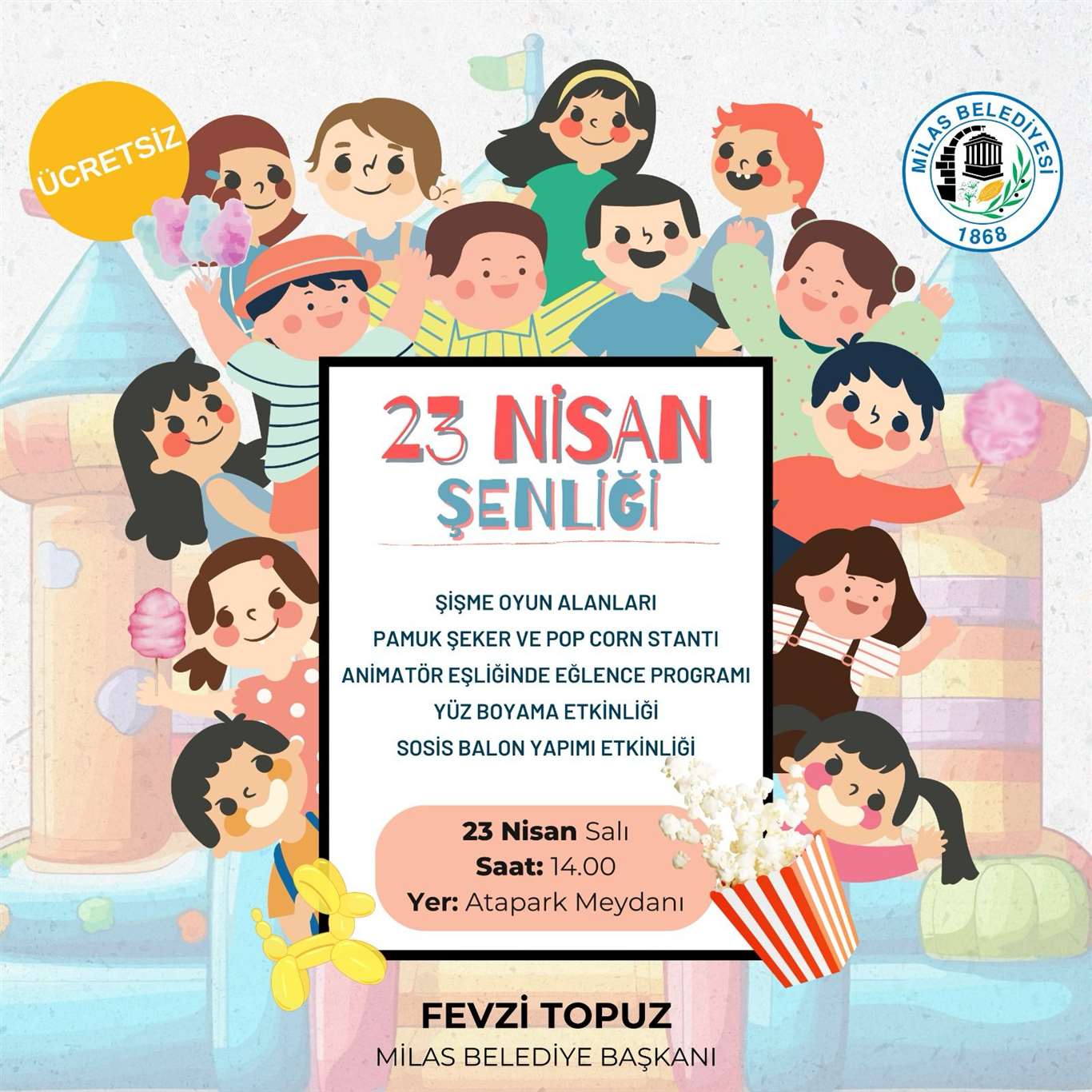 Milas'ta 23 Şenliği ile çocuklara unutulmaz bir gün yaşatılacak haberi